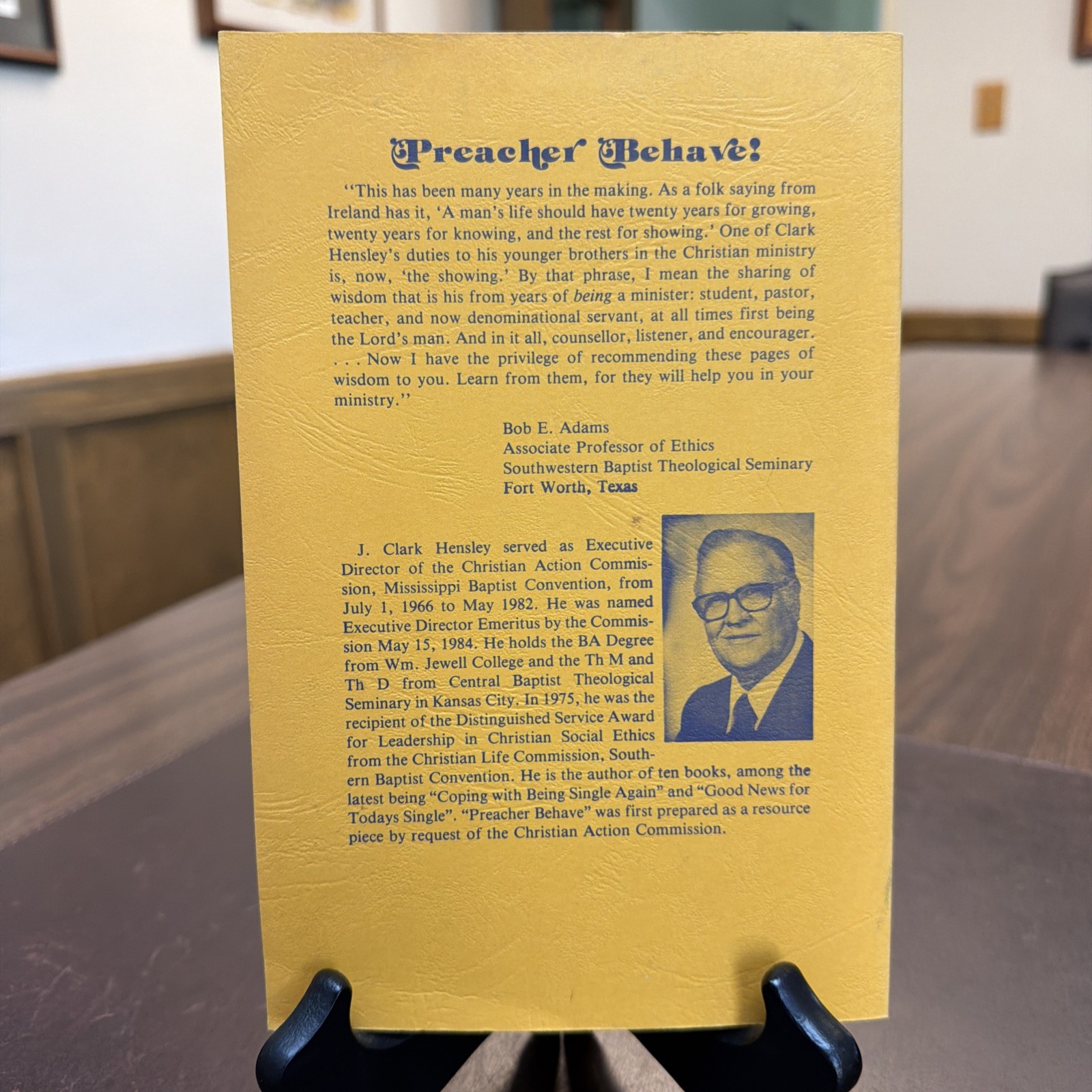 Preacher Behave! Pointers on Ministerial Ethics | J Clark Hensley | 1985 Signed