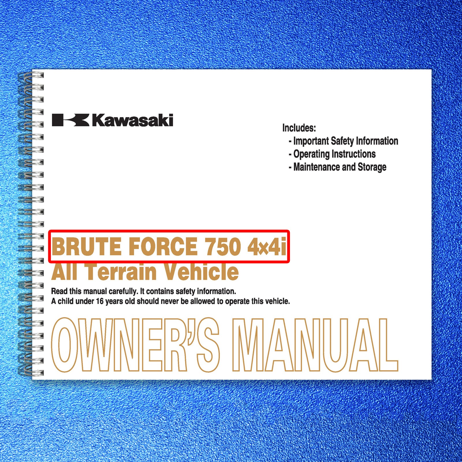 KAWASAKI Brute Force 750 4x4i Owners Manual 2010 – WIRE BOUND – TOUGH COVERS