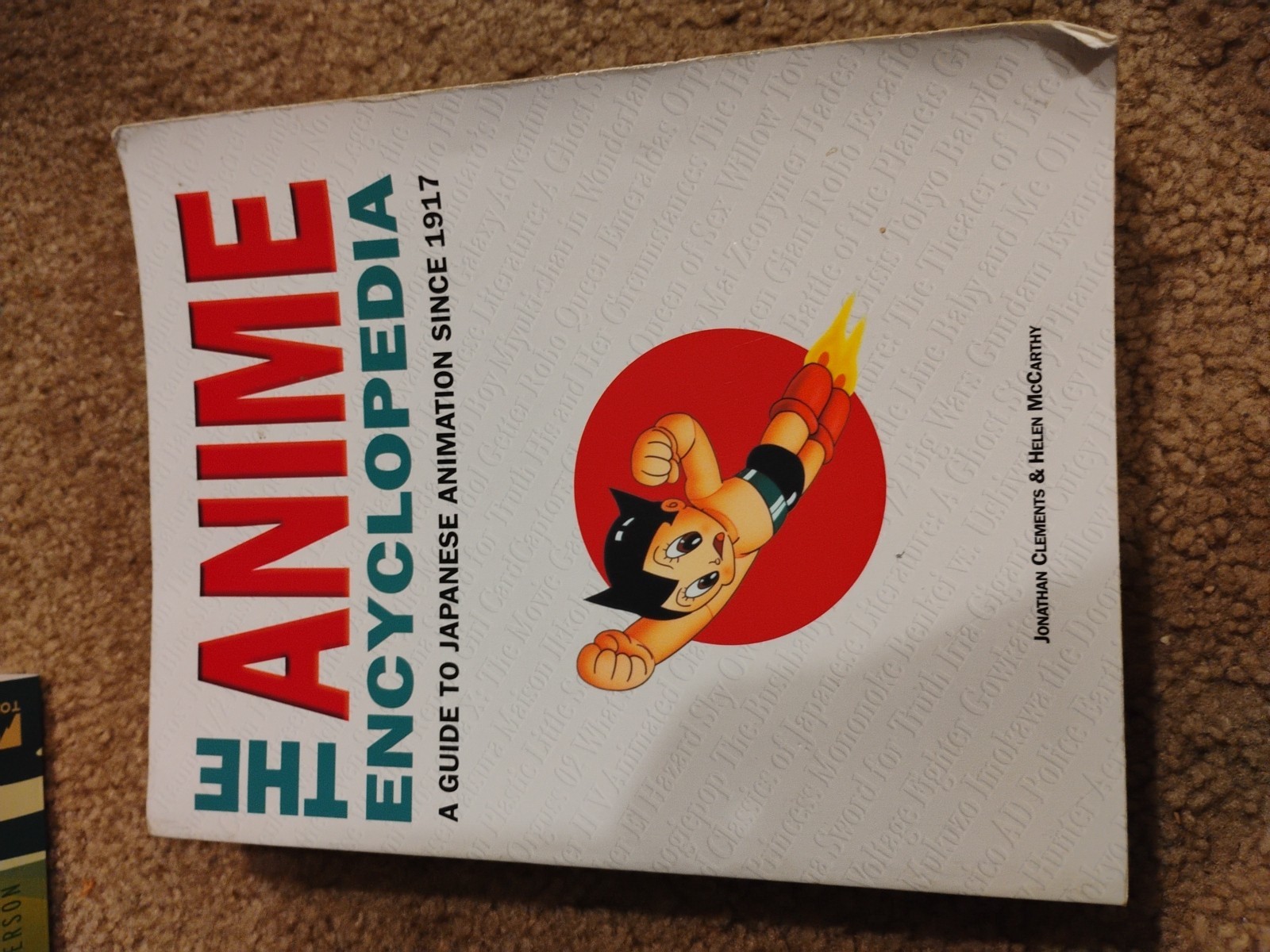 Anime Encyclopedia : A Guide to Japanese Animation since 1917 by Helen McCarthy