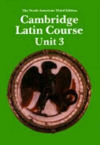 Cambridge Latin Course Unit 3 By Patricia Bell, Barbara Romaine