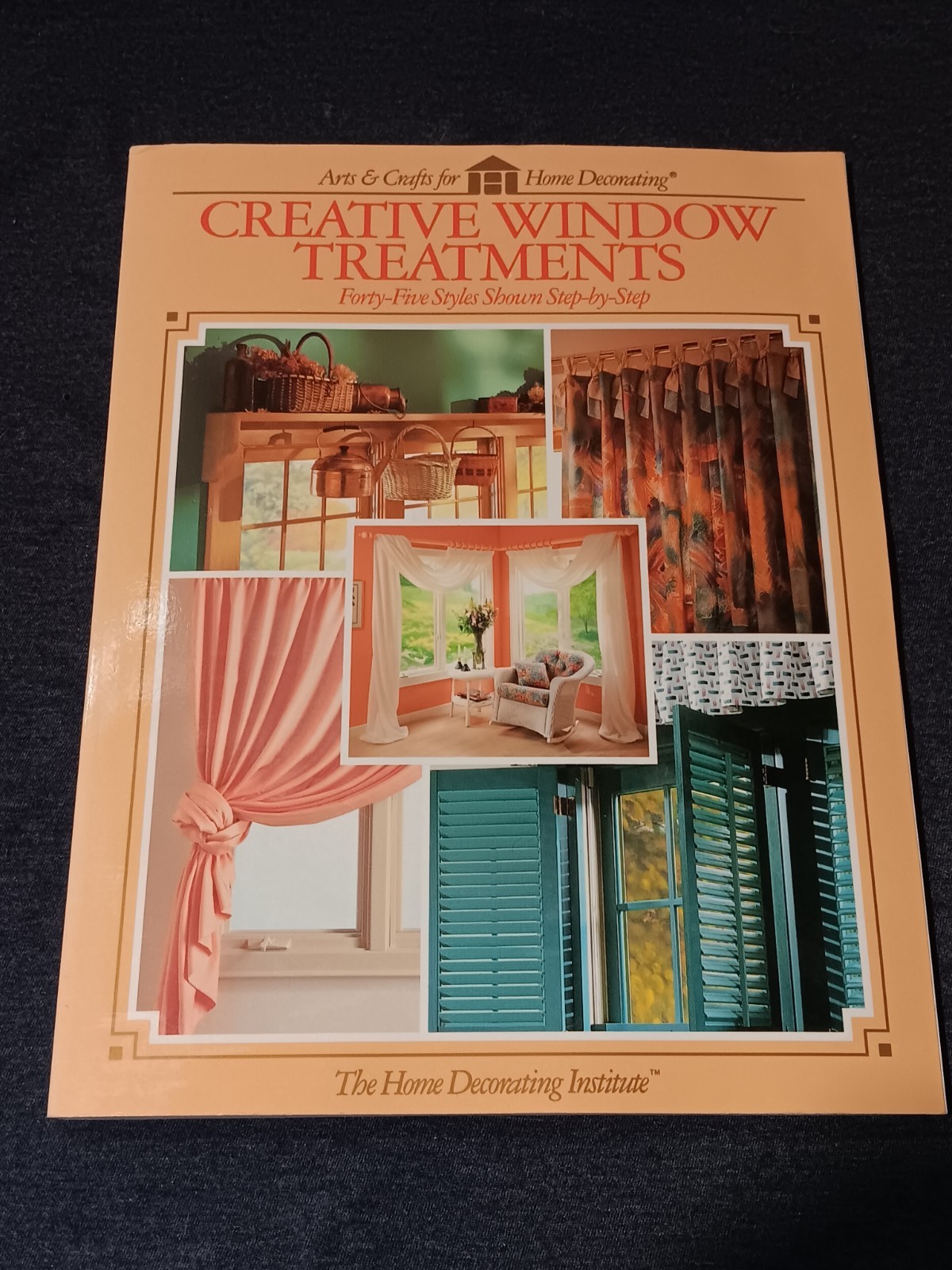 Creative Window Treatments by The Home Decorating Institute 1992 Good