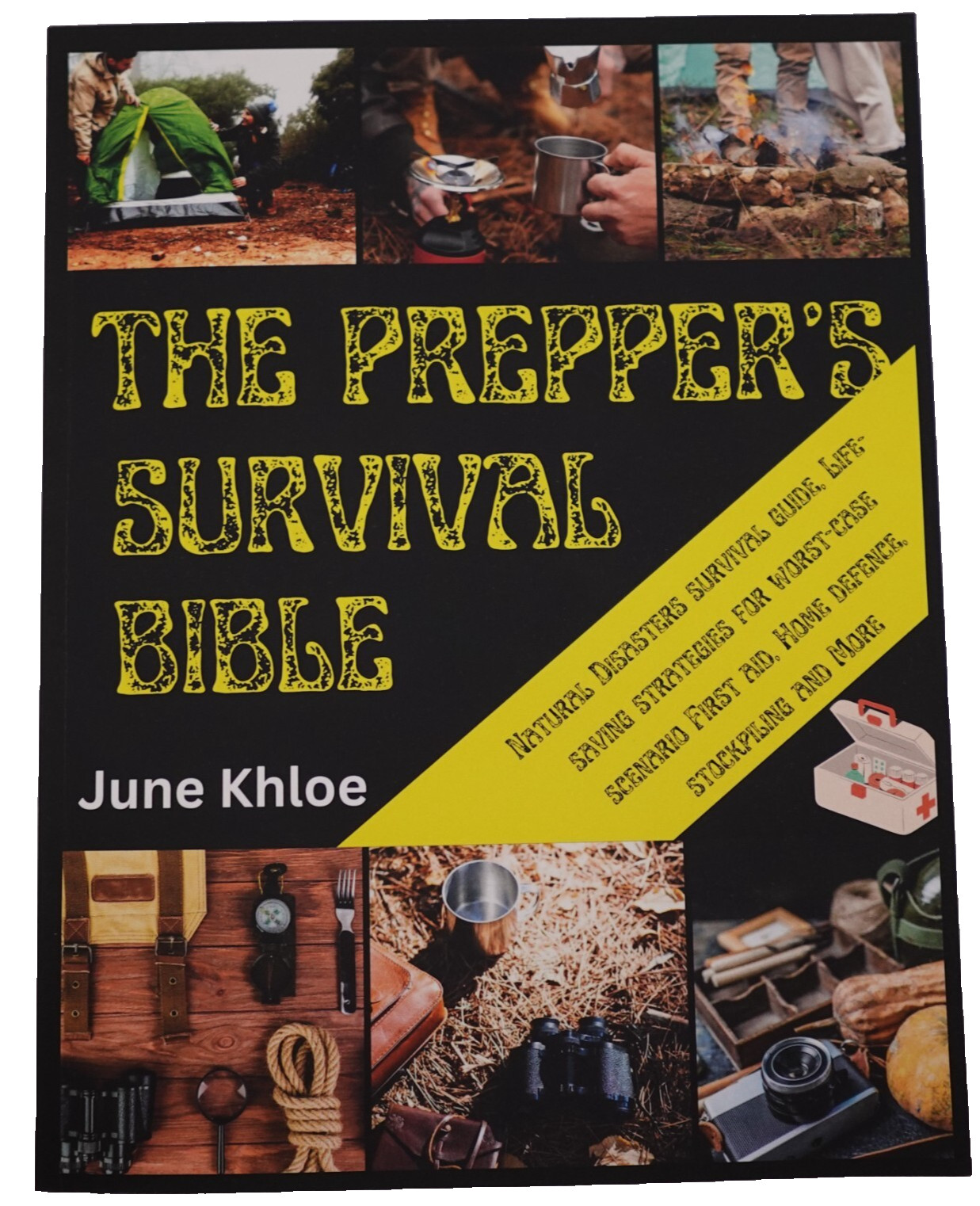 The Prepper’s Survival Bible: Natural Disasters Survival Guide, Lifesaving Strat
