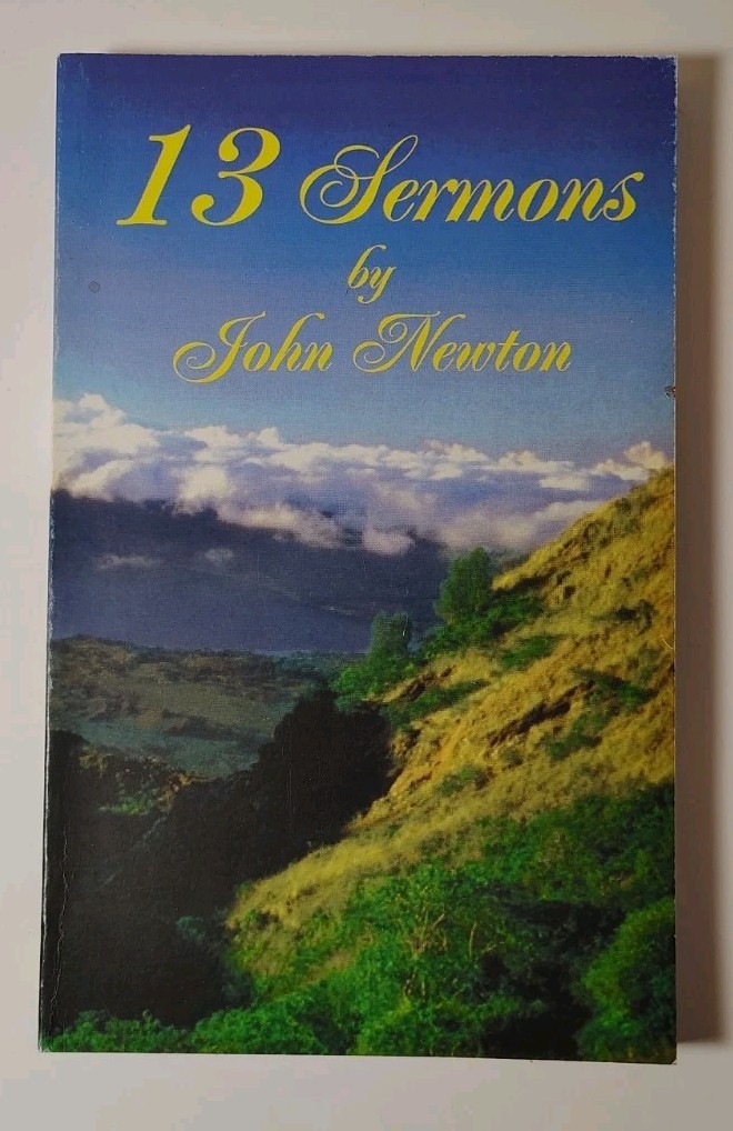13 Sermons By John Newton Book Reprint Matthew Gospel Press Pastor Christian God