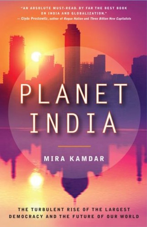 Planet India : The Turbulent Rise of the Largest Democracy and th