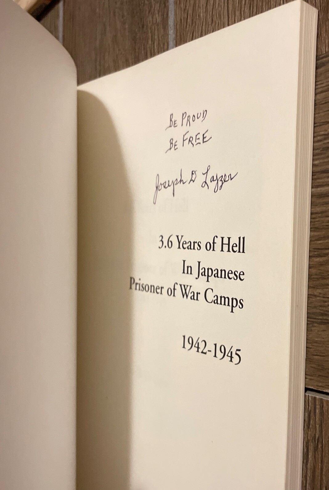 *Signed* 3.6 years of hell in Japanese prisoner of war camps, 1942-1945 Lajzer