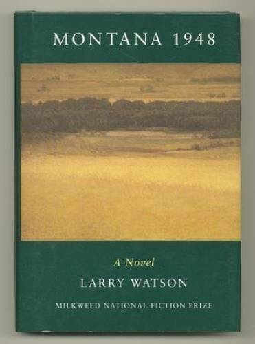 Montana 1948 – Hardcover By Watson, Larry – GOOD
