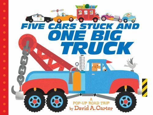 Five Cars Stuck and One Big Truck: A – 9781481471190, board book, David A Carter