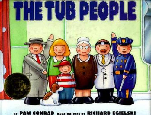 The Tub People – Hardcover By Conrad, Pam – GOOD