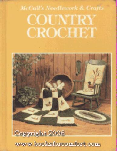 Country crochet – Hardcover By Connie Schrader – VERY GOOD