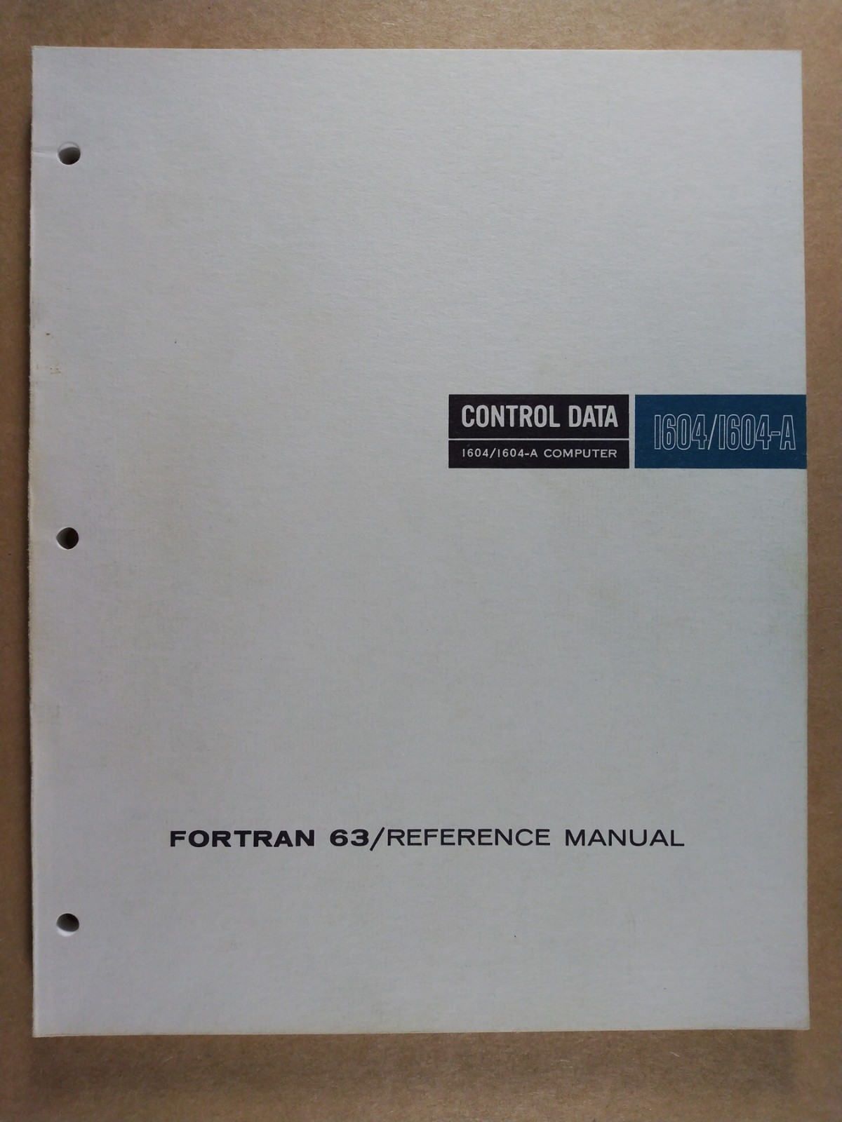 Control Data 1604 1604A Computer Fortran 63 Reference Manual 1964