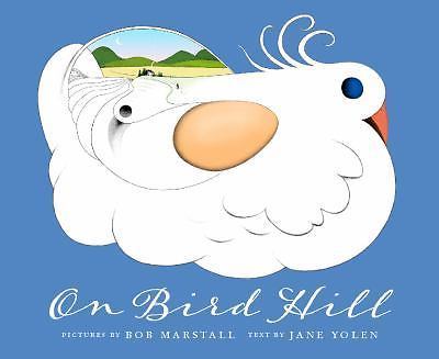 On Bird Hill by Jane Yolen (2016, Hardcover)