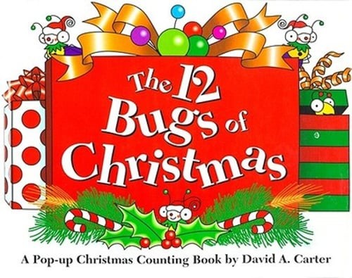 The 12 Bugs of Christmas by David A Carter: Used
