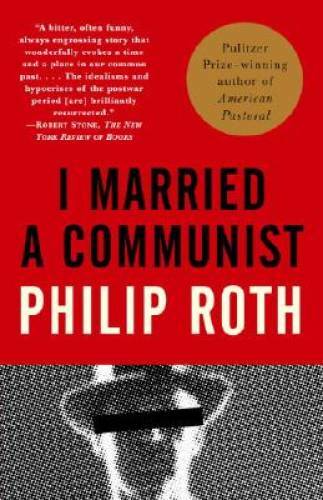 I Married a Communist: American Trilogy (2) – Paperback By Roth, Philip – GOOD