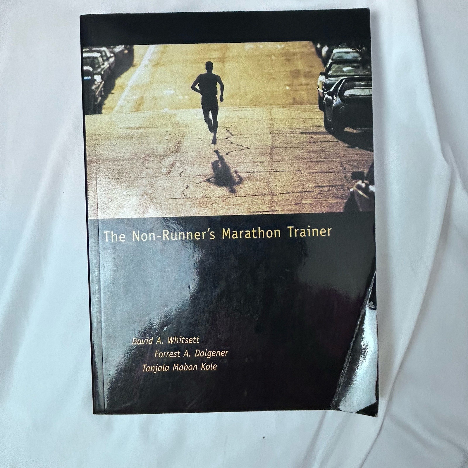 Non-Runner’s Marathon Trainer by David A. Whitsett Tanjala Jo Kole