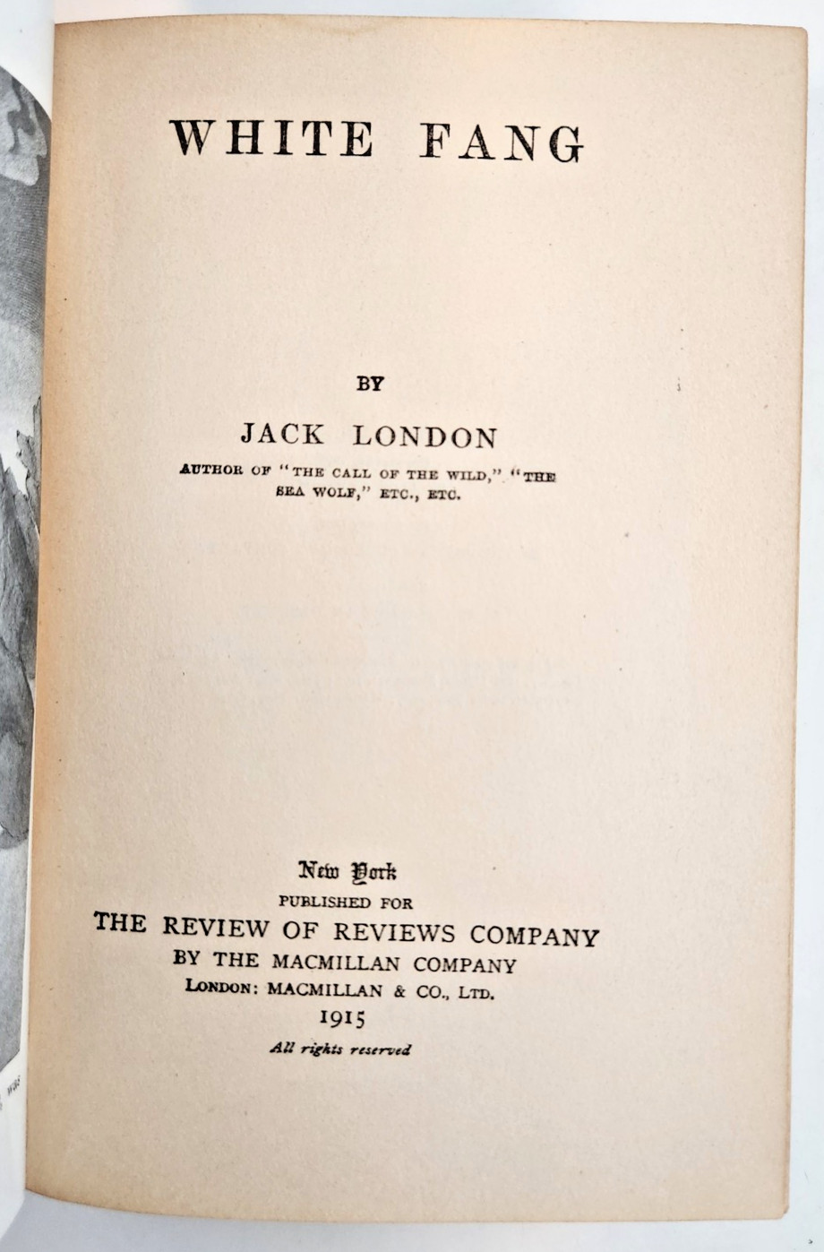 “White Fang” by Jack London, 1915, MacMillan Company Publishers
