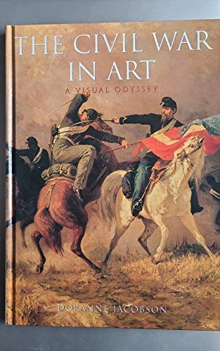 The Civil War in Art: A Visual Odys… by Jacobson, Doranne Paperback / softback