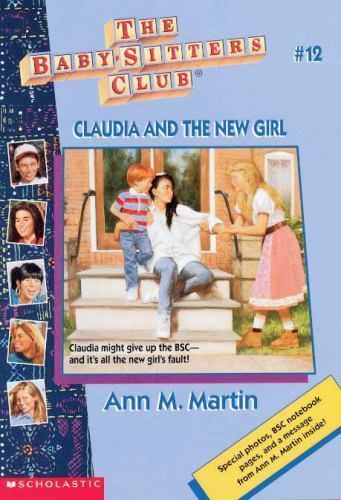 Claudia And The New Girl; Baby-Sitters Club- 0590251678, paperback, Ann M Martin