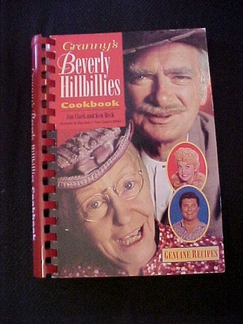 Granny’s Beverly Hillbillies Cookbook, by Jim Clark and Ken Beck