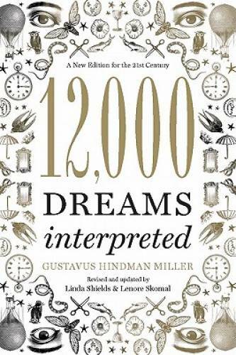 12,000 Dreams Interpreted: A New Edition for the 21st Century – VERY GOOD