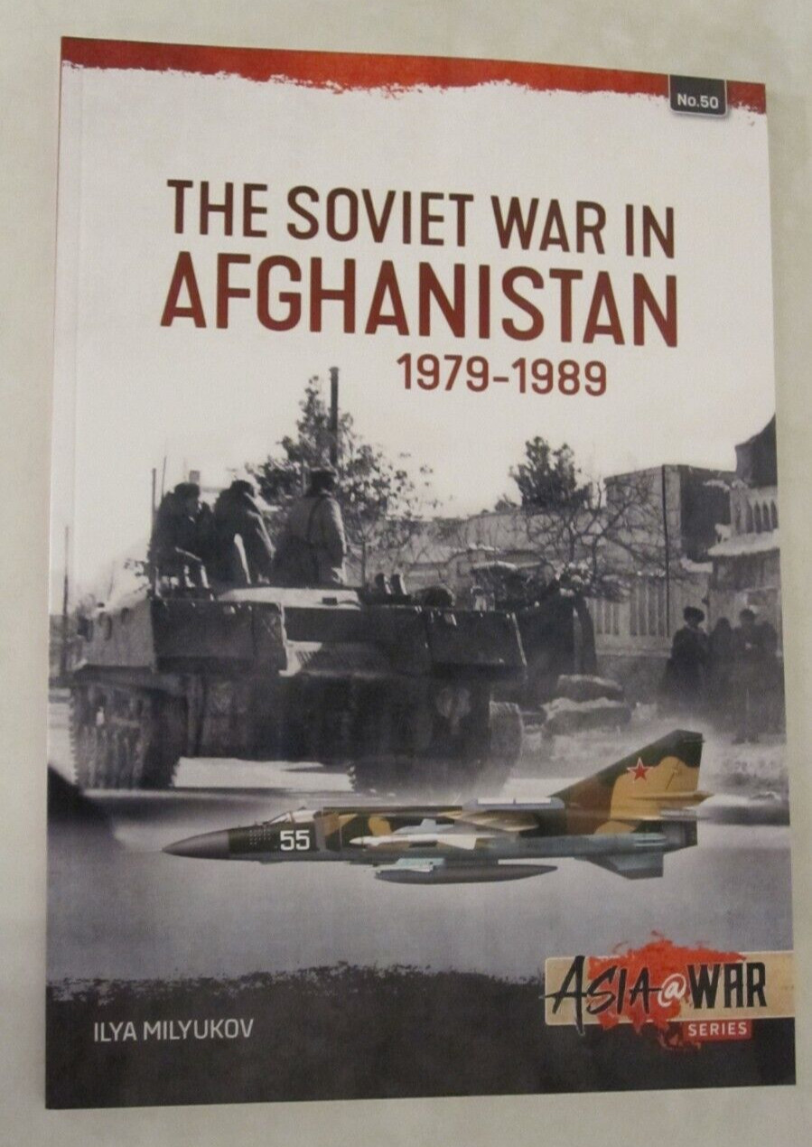 The Soviet War in Afghanistan 1979-1989 – Asia@War 50