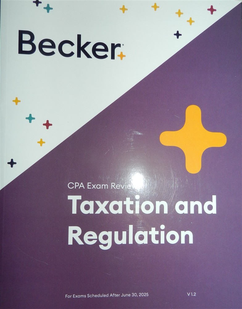 Becker CPA Exam Review REG V1.2 Taxation & Regulation Never Used!