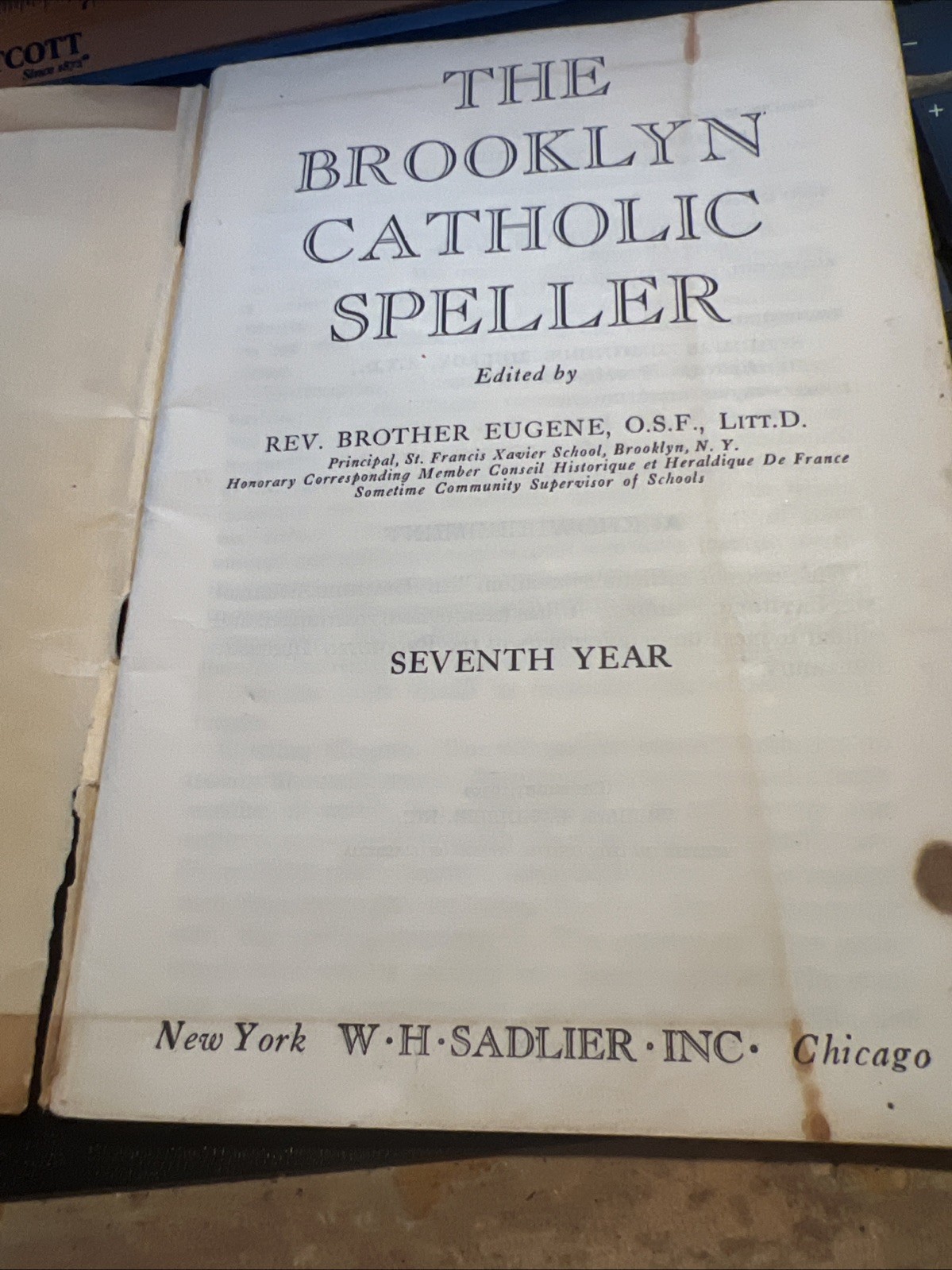 The Brooklyn Catholic Speller Third Year By Rev. Brother Eugene O.S.F. 1939