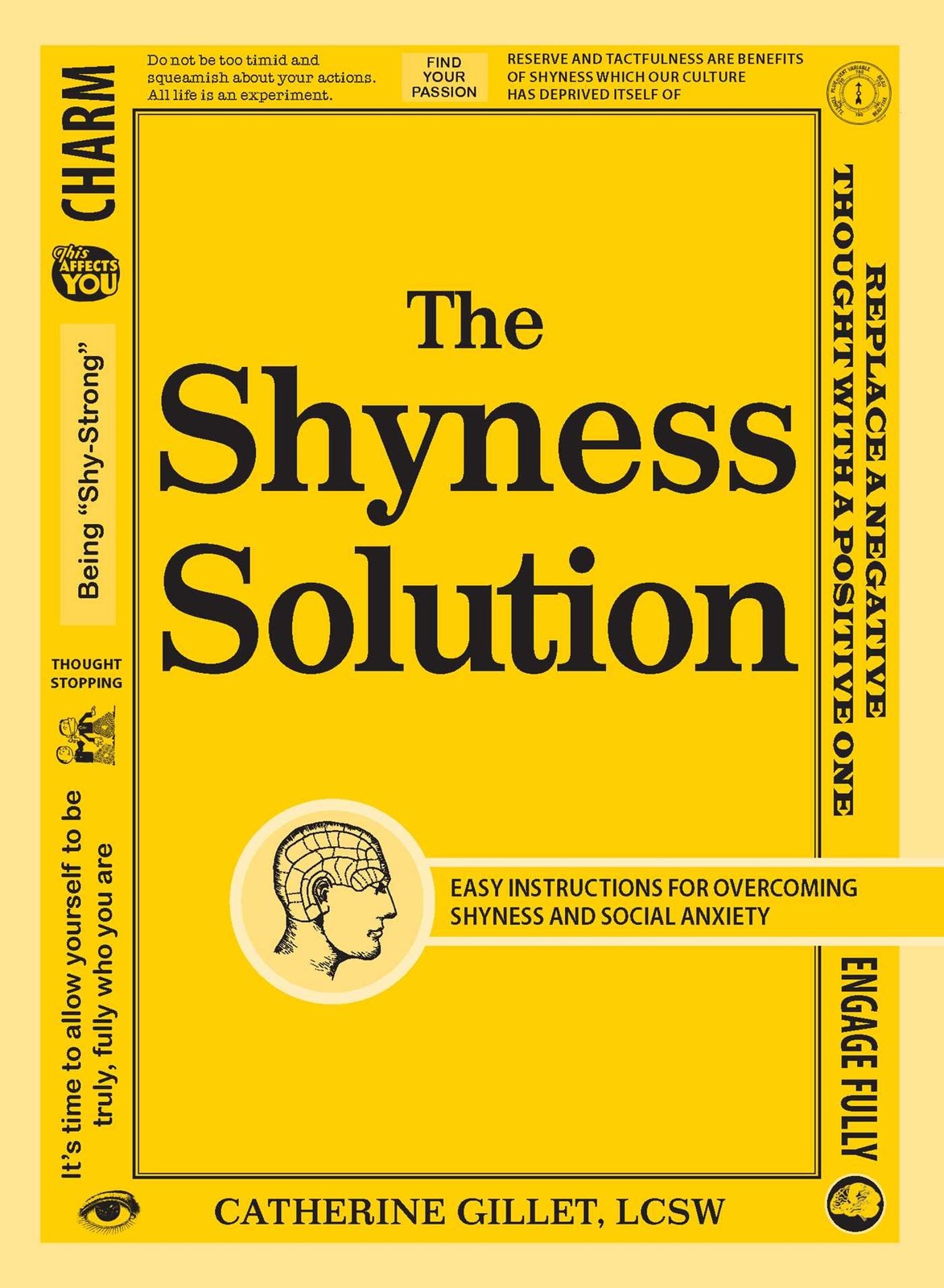 The Shyness Solution: Easy Instructions for Overcoming Shyness and Social Anxiet