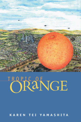 Tropic of Orange – Paperback By Yamashita, Karen Tei – GOOD
