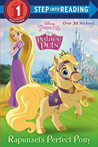 Rapunzel’s Perfect Pony (Disney Princess: Palace Pets) (Step into R – GOOD