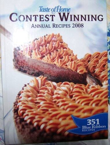Taste of Home Contest Winning Annual Recipes 2008 – Hardcover – VERY GOOD