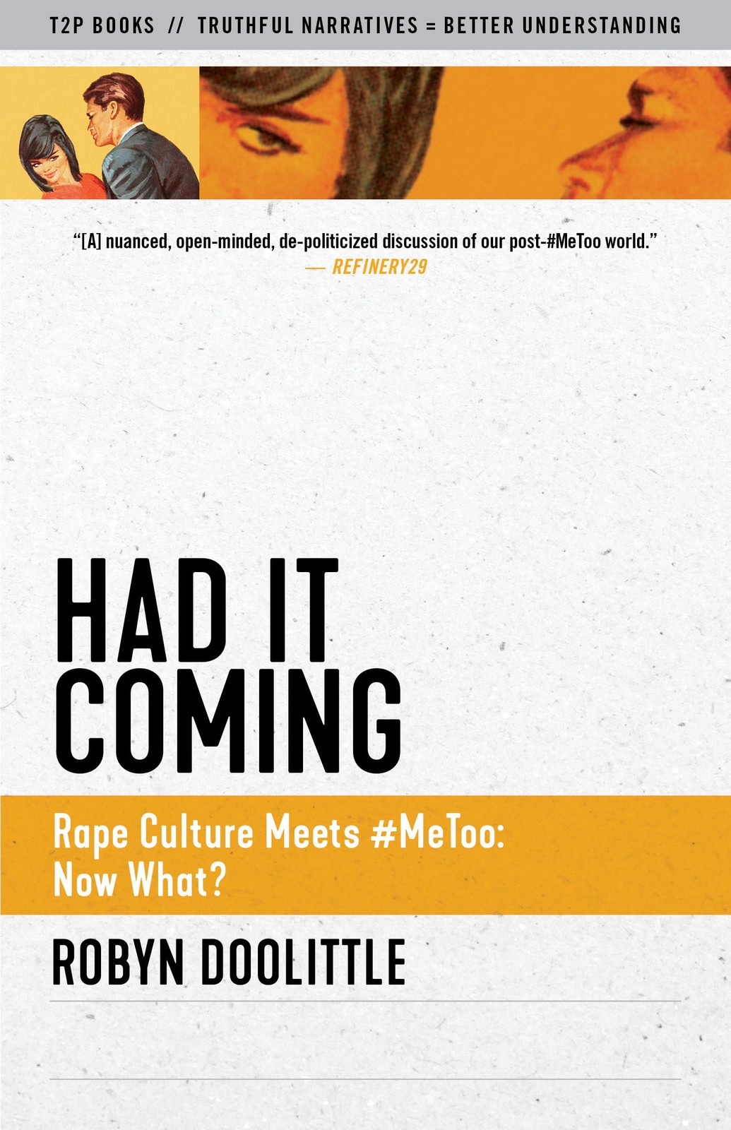 Had it Coming: Rape Culture Meets #MeToo: Now What? (Truth to Power), Doolittle,