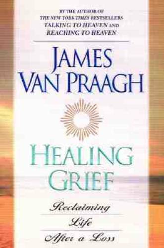 Healing Grief : Reclaiming Life After Any Loss – Hardcover – GOOD