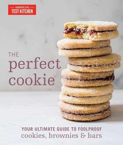 The Perfect Cookie: Your – Hardcover, by America’s Test Kitchen – Very Good b