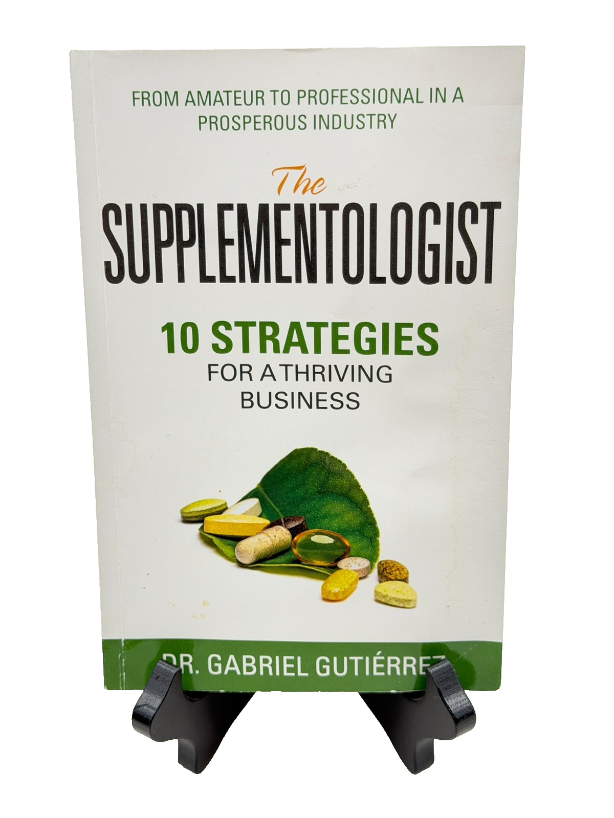 Supplementologist : Ten Strategies for .. by Gabriel Gutierrez (2020, TPB)
