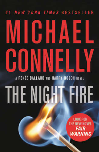 The Night Fire (A Ballard and Bosch Novel (22)) – Paperback – GOOD