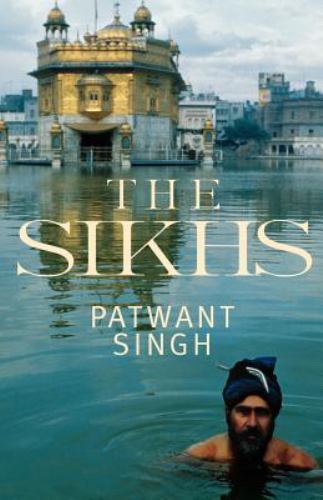 Sikhs, Paperback by Singh, Patwant, Brand New, Free shipping in the US