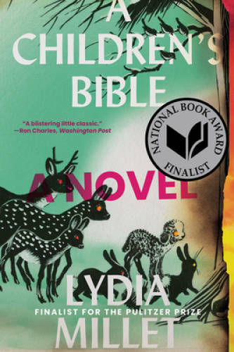 A Children’s Bible: A Novel – Paperback By Millet, Lydia – VERY GOOD