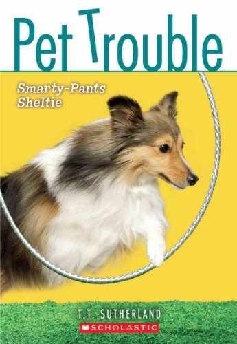 Pet Trouble #6: Smarty-Pants – Paperback, by Sutherland Tui T. – Acceptable n