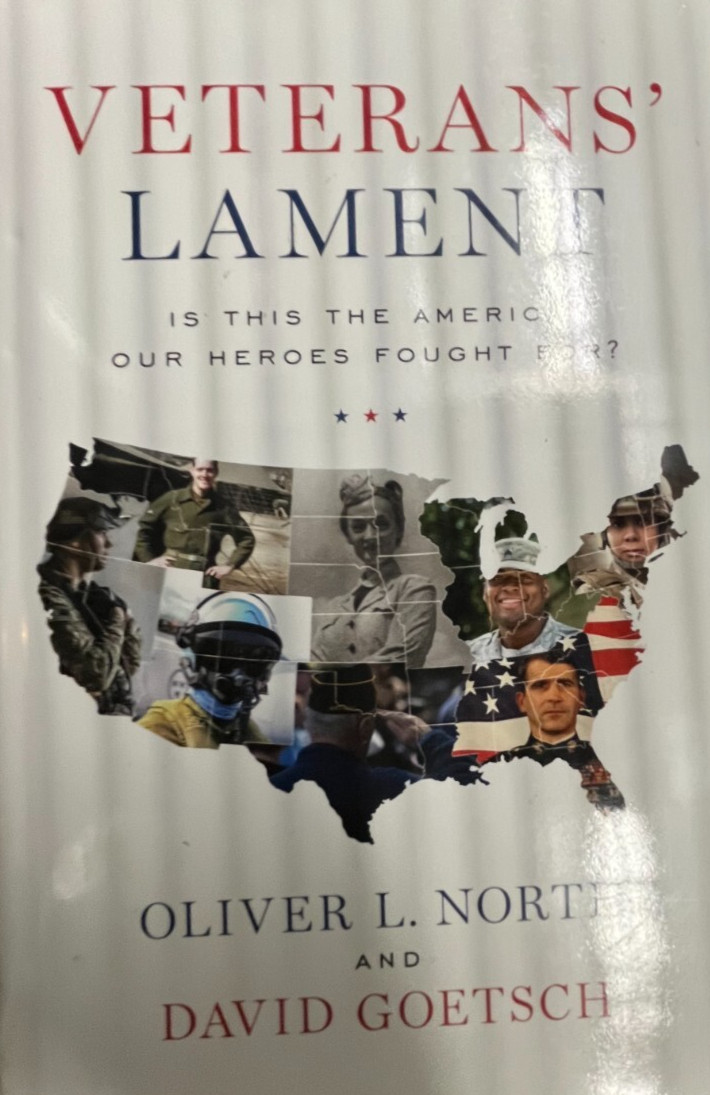 Veterans’ Lament Is This the America Our Heroes Fought For? Oliver L. North book