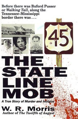 W. Morris The State Line Mob (Paperback)