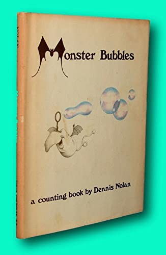 Rare Dennis Nolan / MONSTER BUBBLES First Edition 1979 [Hardcover] Dennis No…