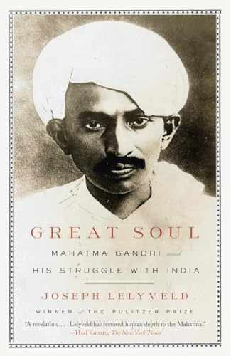 Great Soul: Mahatma Gandhi and His – Paperback, by Lelyveld Joseph – Very Good