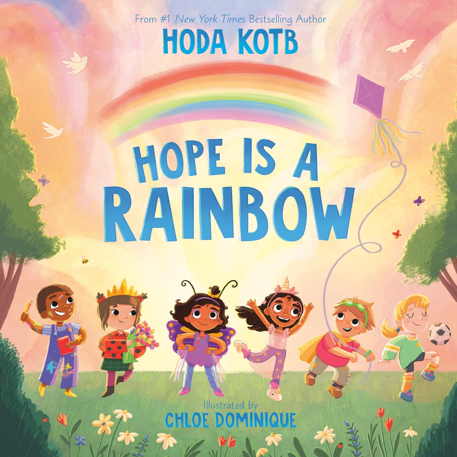 Hope Is a Rainbow Multicolor