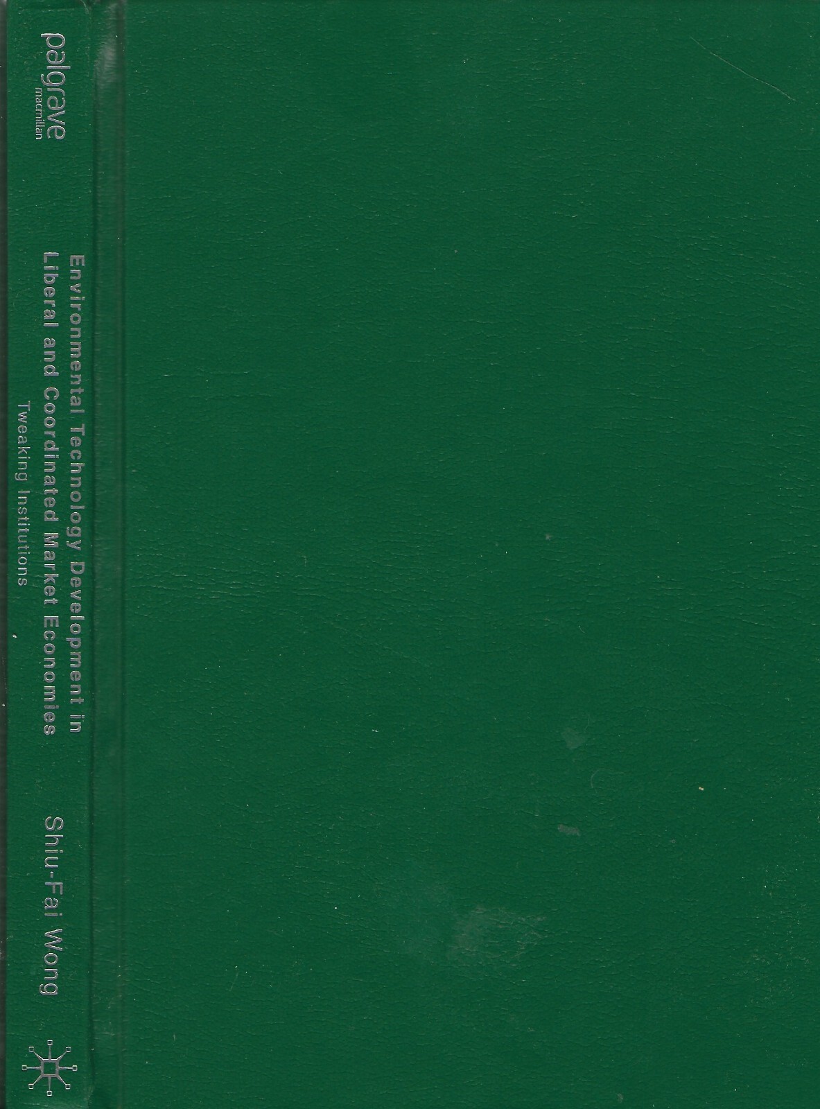 Environmental Technology Development in Liberal and Coordinated Market Economies