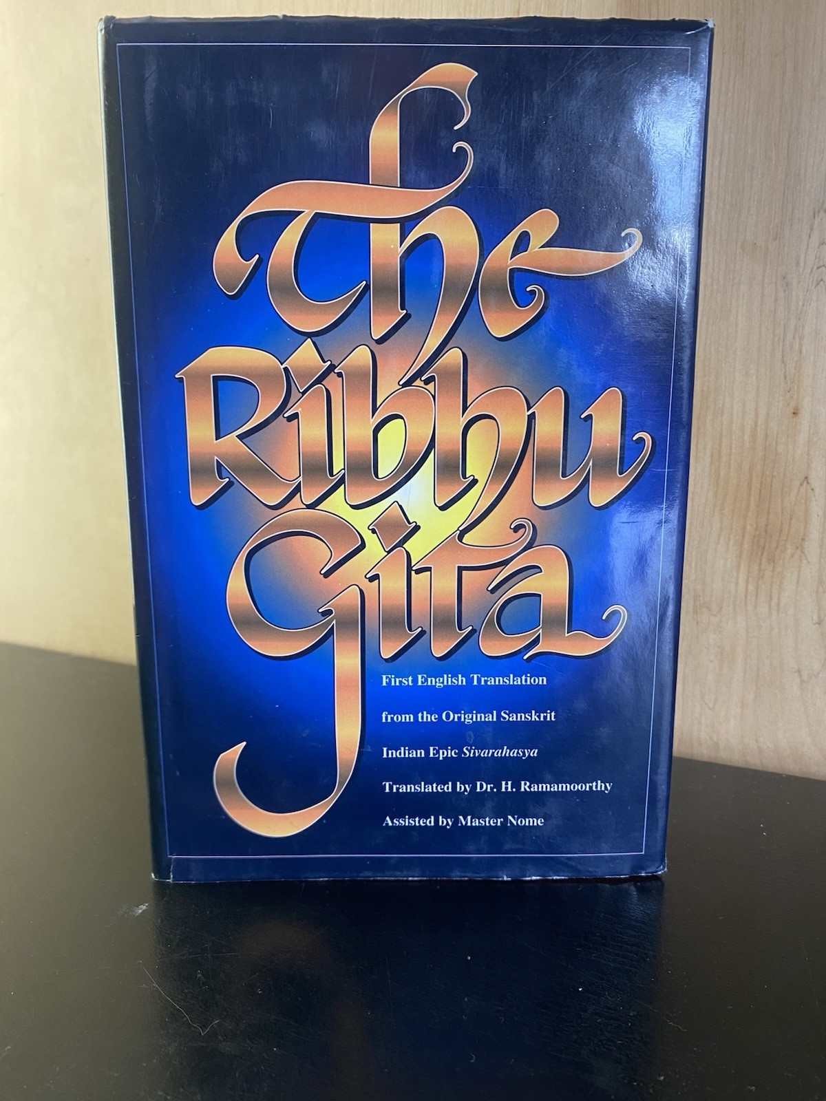 The Ribhu Gita: First English Translation from the Original Sanskrit HC