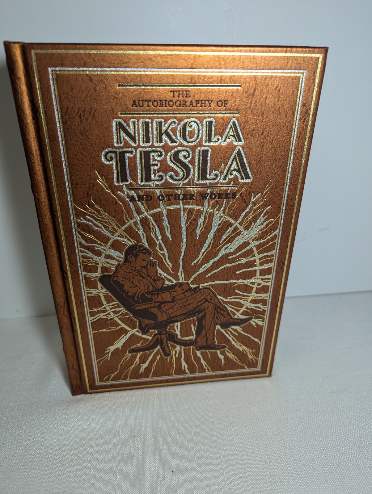 The Autobiography of Nikola Tesla and Other Works (Leather-bound Classics)