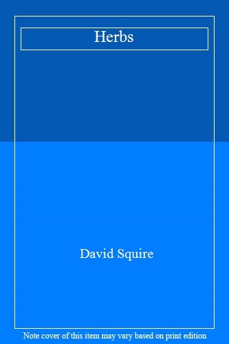 Herbs By David Squire