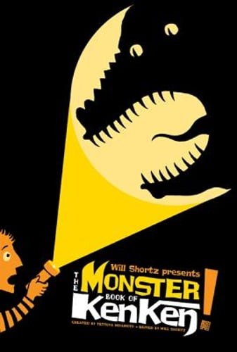 Will Shortz Presents The Monster Book of KenKen by Tetsuya Miyamoto: New