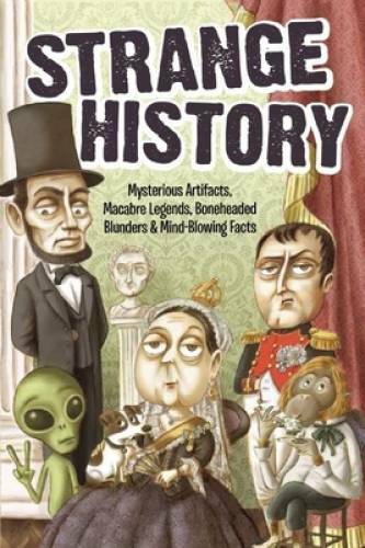 Strange History – Paperback By Bathroom Readers’ Institute – VERY GOOD