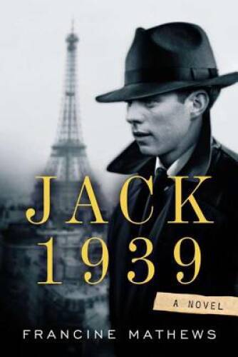 Jack 1939 – Hardcover By Mathews, Francine – VERY GOOD